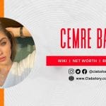 Cemre_Baysel_Wiki_Family_Biography_Net_Worth_Age_Career_Height_&_More