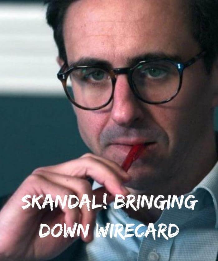 Skandal! Bringing Down Wirecard