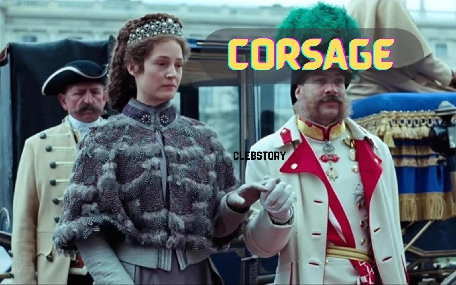 CORSAGE – Age Rating , Movie Rating, Parents Guide, Review, Where To Watch , Cast, Release Date And More