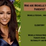 Who are Michelle Keegans Parents