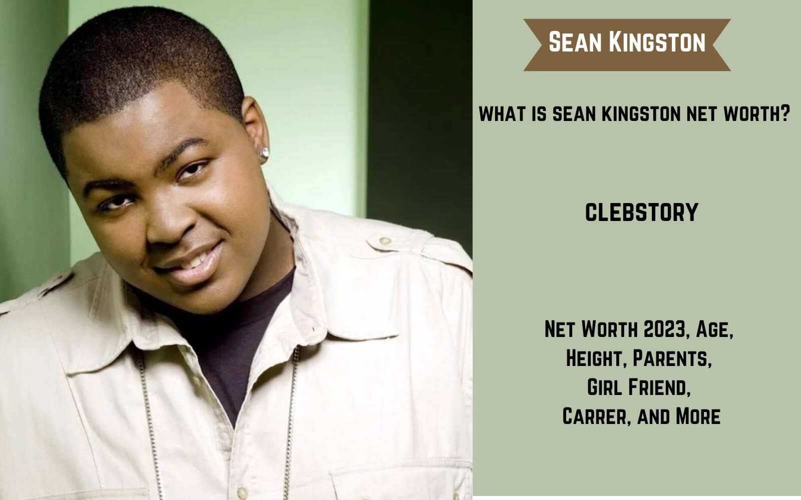 Sean Kingston Net Worth 2023, Age, Height, Parents, Girl Friend