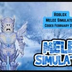 Roblox Melee Simulator Codes February 2023 – How to Redeem Codes in Melee Simulator