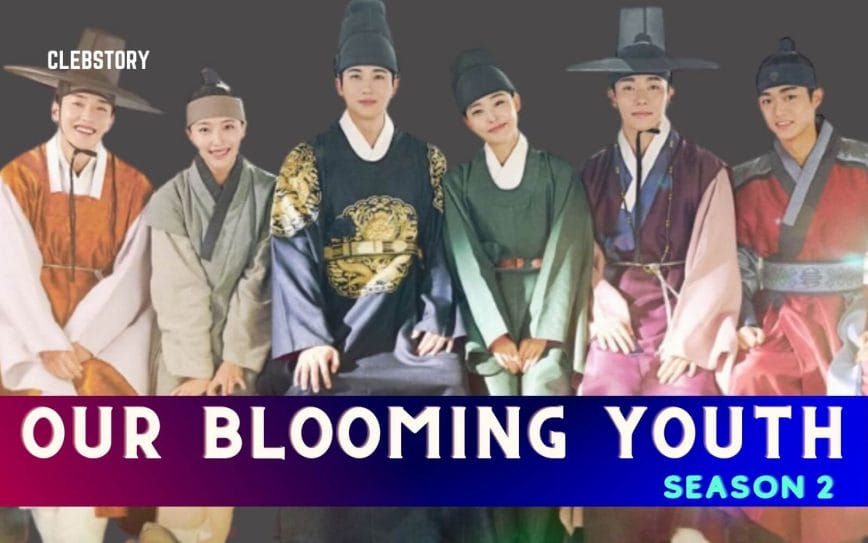 Our Blooming Youth season 2