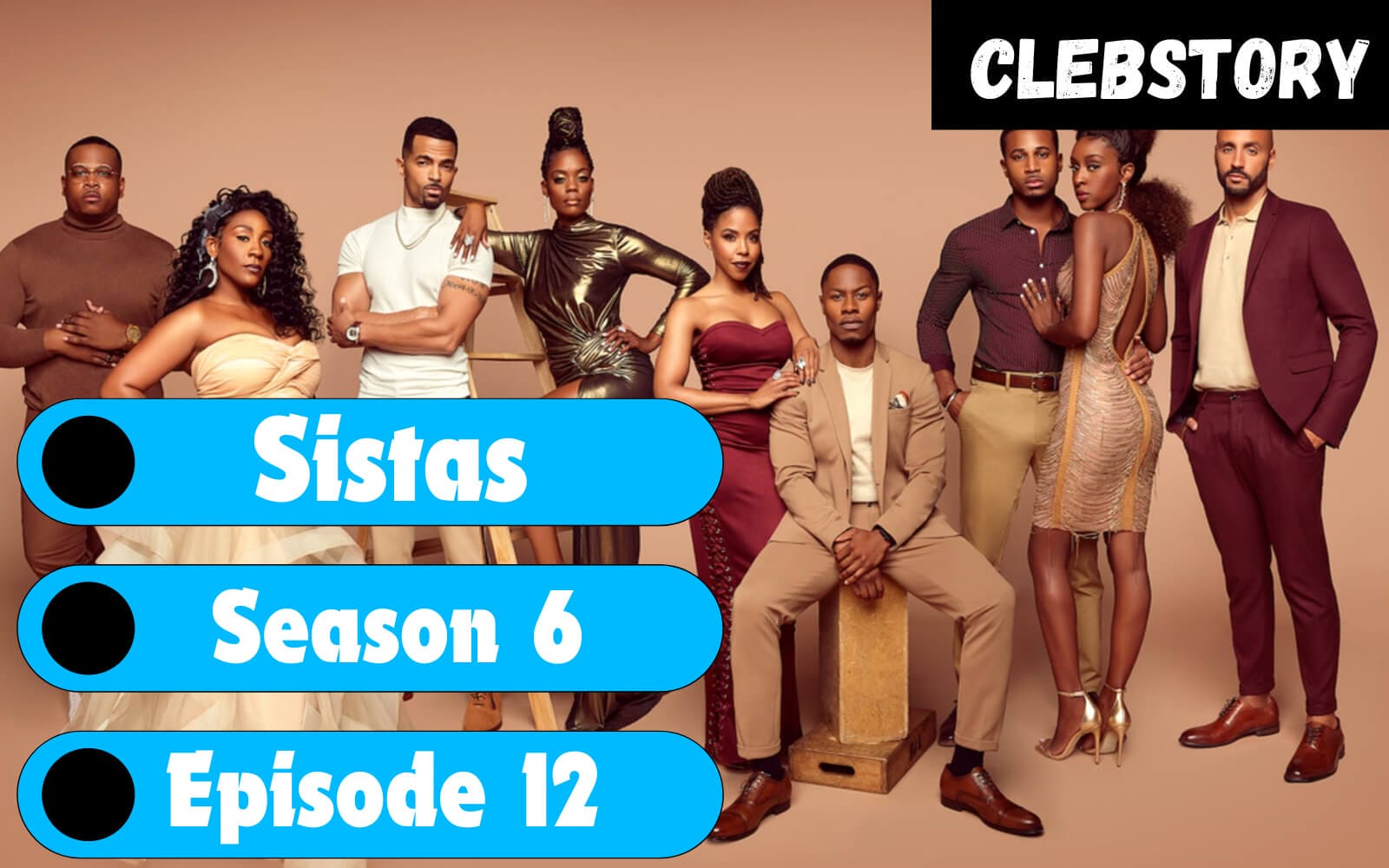 Sistas Season 6 Episode 12 Official Spoiler