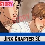 What will be going to happen in Jinx Chapter 30 (1)