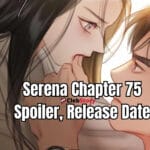 Serena Chapter 75 Release Date