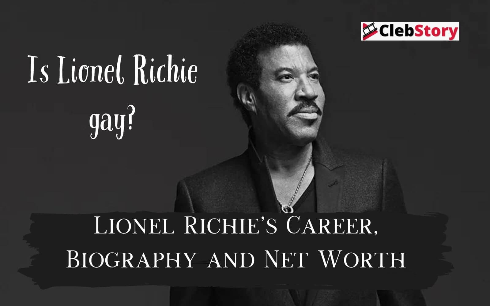 Lionel Richie's Career, Biography and Net Worth