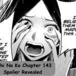 Oshi No Ko Chapter 143 Spoiler Revealed