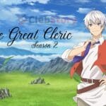 The Great Cleric season 2 release date