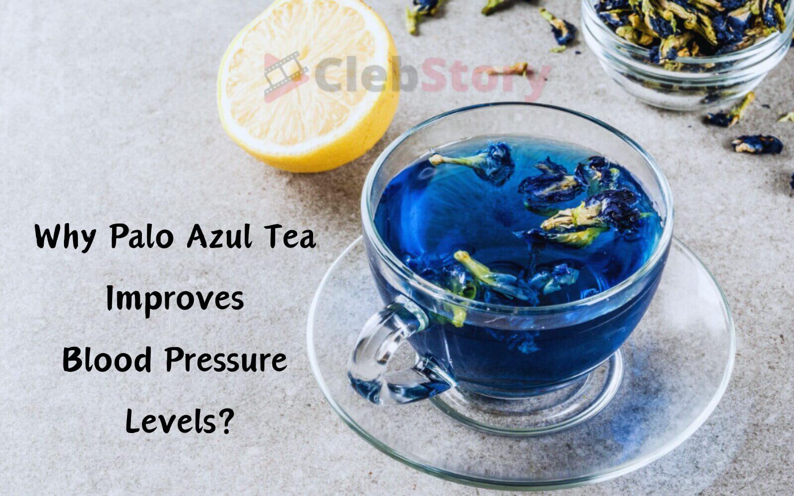 Why Palo Azul Tea Improves Blood Pressure Levels